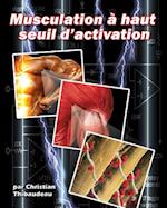 Musculation a Haut Seuil d'Activation