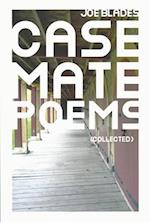 Casemate Poems (Collected)