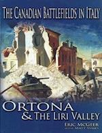 Mcgeer, E: Canadian Battlefields in Italy: Ortona and the Li