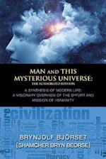 Man and This Mysterious Universe