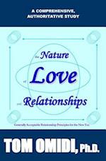 The Nature of Love and Relationships