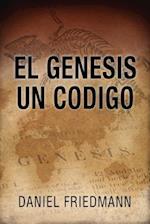 El Génesis Un Código