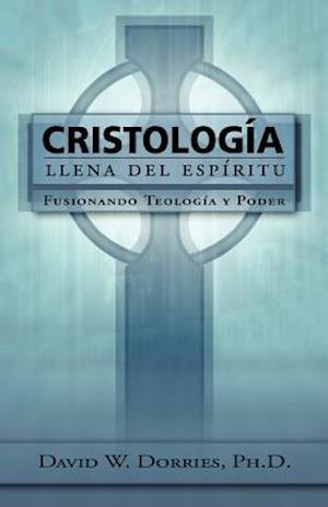 Cristologia Llena del Espiritu