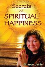 Secrets of Spiritual Happiness