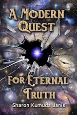 A Modern Quest for Eternal Truth