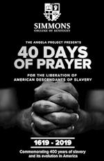 The Angela Project Presents 40 Days of Prayer