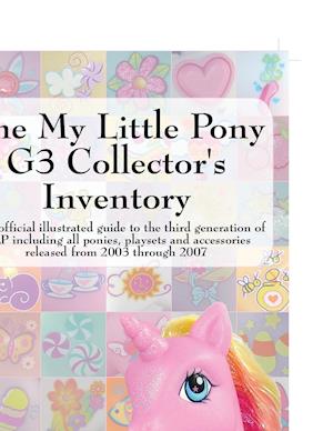 The My Little Pony G3 Collector's Inventory