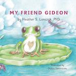 My Friend Gideon