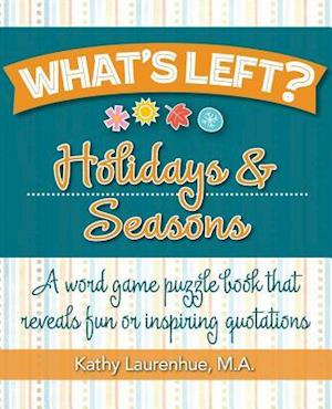 What's Left? Holidays & Seasons