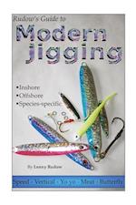 Rudow's Guide to Modern Jigging