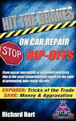 Hit the Brakes on Car Repair Rip-Offs