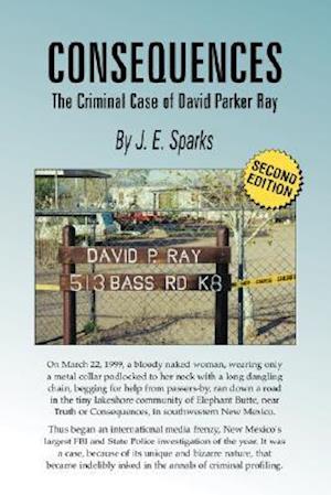 Consequences, the Criminal Case of David Parker Ray