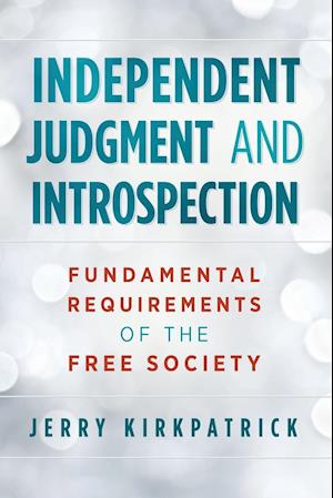 Independent Judgment and Introspection