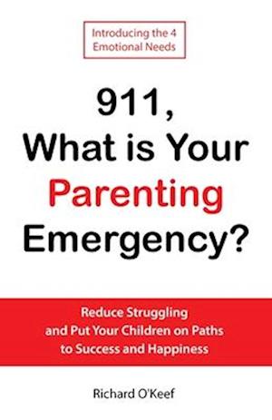 911, What is Your Parenting Emergency?