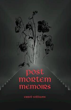 Post Mortem Memoirs