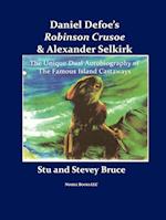 Daniel Defoe's Robinson Crusoe and Alexander Selkirk