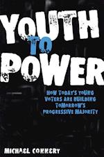 Connery, M:  Youth To Power