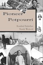 Pioneer Potpourri