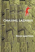 Chasing Lazarus