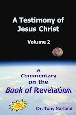 A Testimony of Jesus Christ - Volume 2