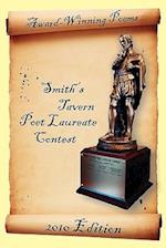 Award-Winning Poems from the Smith's Tavern Poet Laureate Contest: 2010 Edition 