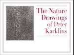 The Nature Drawings of Peter Karklins