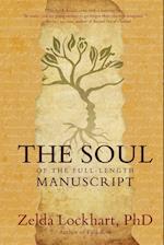The Soul of the Full-Length Manuscript