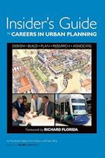 Insider's Guide to Careers in Urban Planning