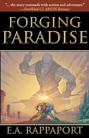 Forging Paradise