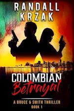 Colombian Betrayal 