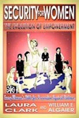 Security For Women, The Evolution of Empowerment