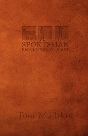 Sportsman Environmentalist