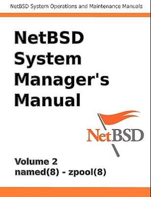 Netbsd System Manager's Manual - Volume 2