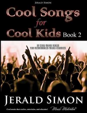 Cool Songs for Cool Kids (book 2)