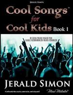 Cool Songs for Cool Kids (Book 1)