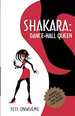 Shakara. Dance-Hall Queen