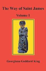 The Way of Saint James, Volume I