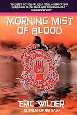 Morning Mist of Blood