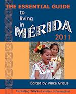 The Essential Guide to Living in Merida 2011