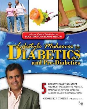 Lifestyle Makeover for Diabetics and Pre-Diabetics