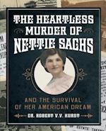 The Heartless Murder of Nettie Sachs