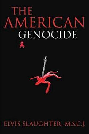 The American Genocide