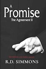 A Promise, The Agreement II: Revenge is the Hidden Agenda 
