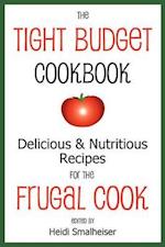 The Tight Budget Cookbook