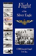 Flight of the Silver Eagle