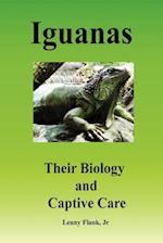 Iguanas: Their Biology and Captive Care 