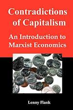Contradictions of Capitalism: An Introduction to Marxist Economics 