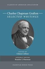 Charles Chapman Grafton: Selected Writings 