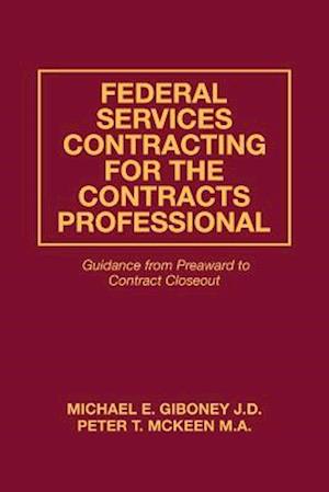 Federal Services Contracting for the Contracts Professional