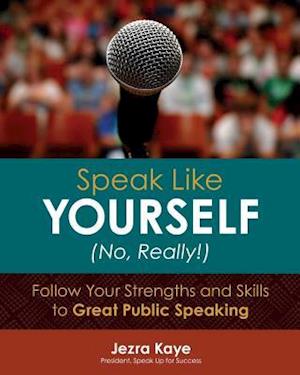 Speak Like Yourself... No, Really!